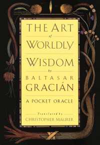 The Art of Worldly Wisdom : A Pocket Oracle