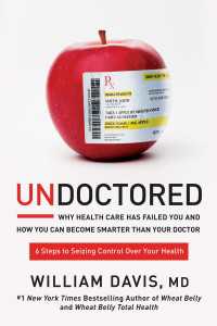 Undoctored : Why Health Care Has Failed You and How You Can Become Smarter Than Your Doctor