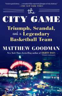 The City Game : Triumph, Scandal, and a Legendary Basketball Team