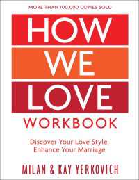 How We Love Workbook, Expanded Edition : Making Deeper Connections in Marriage