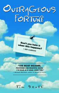 Outrageous Fortune : A Novel