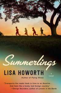 Summerlings : A Novel