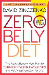 Zero Belly Diet : Lose Up to 16 lbs. in 14 Days!