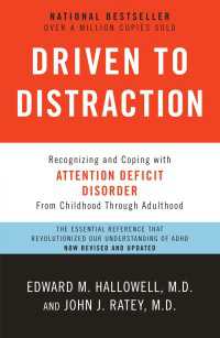 Driven to Distraction (Revised) : Recognizing and Coping with Attention Deficit Disorder