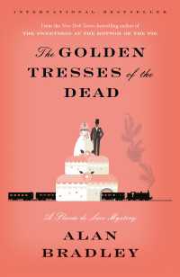 The Golden Tresses of the Dead : A Flavia de Luce Mystery