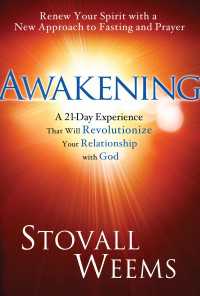 Awakening : A New Approach to Faith, Fasting, and Spiritual Freedom
