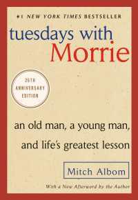 『モリー先生との火曜日』（原書）<br>Tuesdays with Morrie : An Old Man, a Young Man, and Life's Greatest Lesson, 25th Anniversary Edition