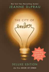 The City of Ember Deluxe Edition : The First Book of Ember