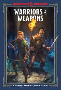 Warriors & Weapons (Dungeons & Dragons) : A Young Adventurer's Guide