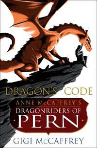 Dragon's Code : Anne McCaffrey's Dragonriders of Pern