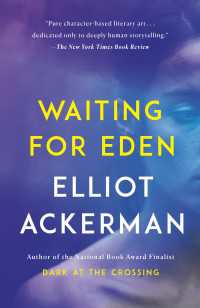 Waiting for Eden : A novel