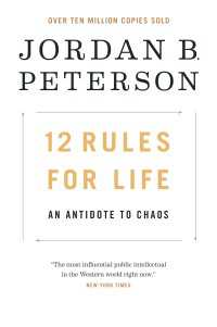 12 Rules for Life : An Antidote to Chaos