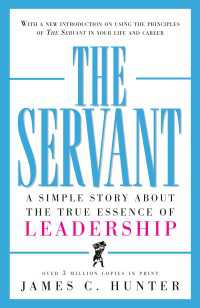 『サ－バント・リ－ダ－ 　「権力」ではない。「権威」を求めよ 』(原書)<br>The Servant : A Simple Story About the True Essence of Leadership
