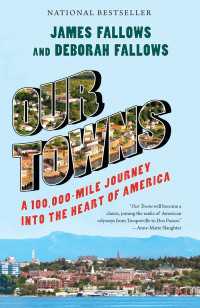 Our Towns : A 100,000-Mile Journey into the Heart of America