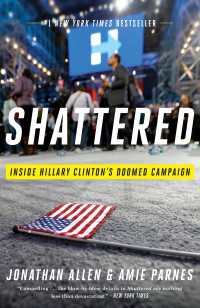 Shattered : Inside Hillary Clinton's Doomed Campaign