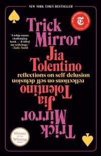 Trick Mirror : Reflections on Self-Delusion