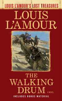 The Walking Drum (Louis L'Amour's Lost Treasures) : A Novel