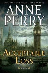 Acceptable Loss : A William Monk Novel
