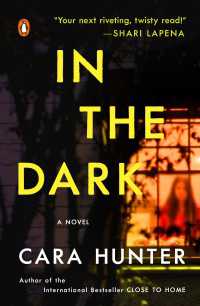 In the Dark : A Novel