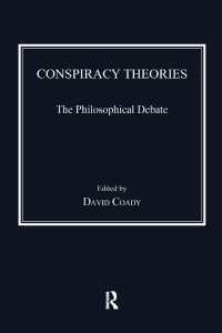 陰謀論の哲学：賛否両論<br>Conspiracy Theories : The Philosophical Debate