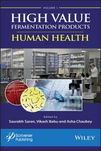発酵技術：工業応用におけるプロセスとイノベーション<br>High Value Fermentation Products, Volume 1 : Human Health
