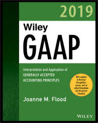 Wiley社GAAP一般会計原則（2019年版）<br>Wiley GAAP 2019 : Interpretation and Application of Generally Accepted Accounting Principles