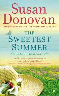 The Sweetest Summer : A Bayberry Island Novel
