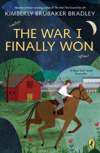 キンバリー・ブルベイカー・ブラッドリー著『わたしがいどんだ戦い1940年』（原書）<br>The War I Finally Won