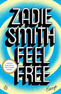 Feel Free : Essays