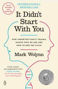 It Didn't Start with You : How Inherited Family Trauma Shapes Who We Are and How to End the Cycle