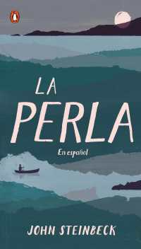 La perla : En español (Spanish Language Edition of The Pearl)