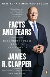 Facts and Fears : Hard Truths from a Life in Intelligence