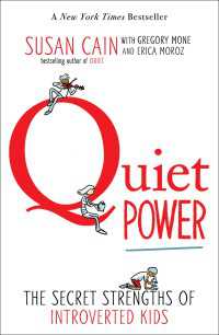 Quiet Power : The Secret Strengths of Introverts