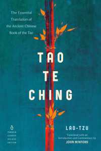 Tao Te Ching : The Essential Translation of the Ancient Chinese Book of the Tao (Penguin Classics Deluxe Edition)