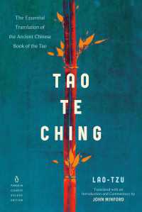 Tao Te Ching : The Essential Translation of the Ancient Chinese Book of the Tao (Penguin Classics Deluxe Edition)