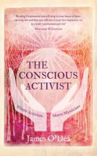 The Conscious Activist : Where Activism Meets Mysticism