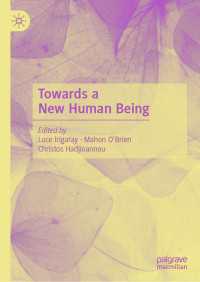 Towards a New Human Being〈1st ed. 2019〉