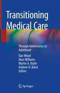 Transitioning Medical Care : Through Adolescence to Adulthood
