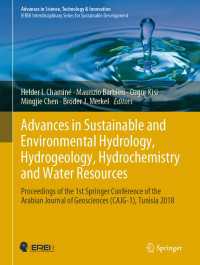 Advances in Sustainable and Environmental Hydrology, Hydrogeology, Hydrochemistry and Water Resources : Proceedings of the 1st Springer Conference of the Arabian Journal of Geosciences (CAJG-1), Tunisia 2018