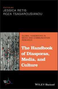 ディアスポラ・メディア・文化ハンドブック<br>The Handbook of Diasporas, Media, and Culture