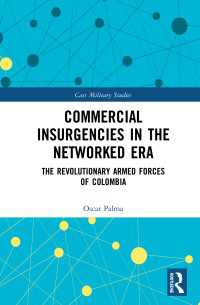 Commercial Insurgencies in the Networked Era : The Revolutionary Armed Forces of Colombia