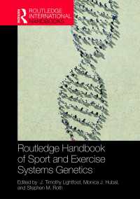 ラウトレッジ版　スポーツ・運動システム遺伝学ハンドブック<br>Routledge Handbook of Sport and Exercise Systems Genetics