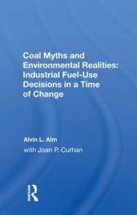 Coal Myths And Environmental Realities : Industrial Fuel-use Decisions In A Time Of Change