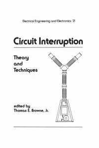 Circuit Interruption : Theory and Techniques