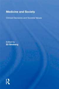 Medicine and Society : Clinical Decisions and Societal Values（1 DGO）