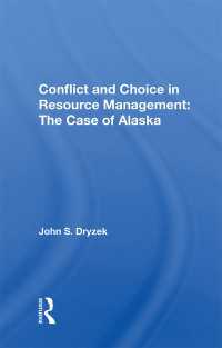 Conflict And Choice In Resource Management : The Case Of Alaska
