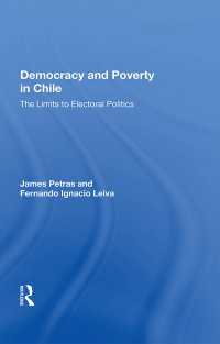 Democracy And Poverty In Chile : The Limits To Electoral Politics