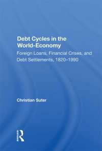 Debt Cycles In The World-economy : Foreign Loans, Financial Crises, And Debt Settlement, 1820-1990（1 DGO）