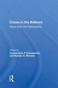 Crises In The Balkans : Views From The Participants（1 DGO）