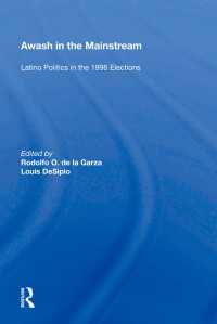 Awash In The Mainstream : Latino Politics In The 1996 Election
